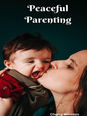 cover image of Peaceful Parenting